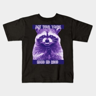Evil Raccoon Pay your Taxes Kids T-Shirt